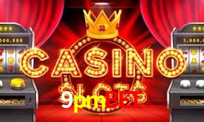 Slot Games 9pmbet